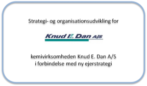 Ny ejerstrategi i Knud E. Dan A/S
